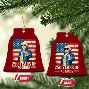 No Kings 250 Years George Washington Ceramic Ornament TS12 Print Your Wear