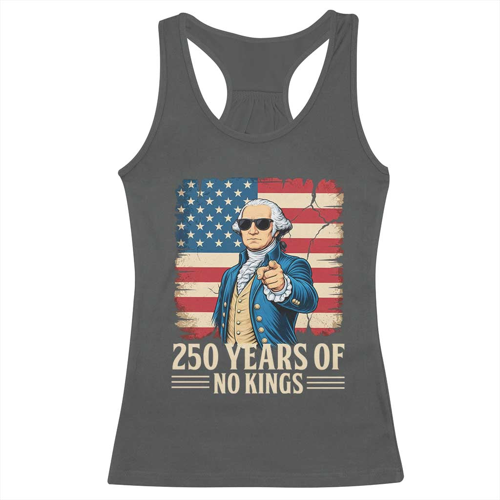 No Kings 250 Years George Washington Racerback Tank Top TS12 Dark Heather Print Your Wear
