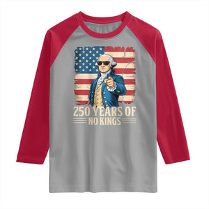 No Kings 250 Years George Washington Raglan Shirt TS12 Sport Gray Red Print Your Wear