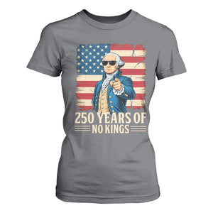 No Kings 250 Years George Washington T Shirt For Women TS12 Charcoal Print Your Wear
