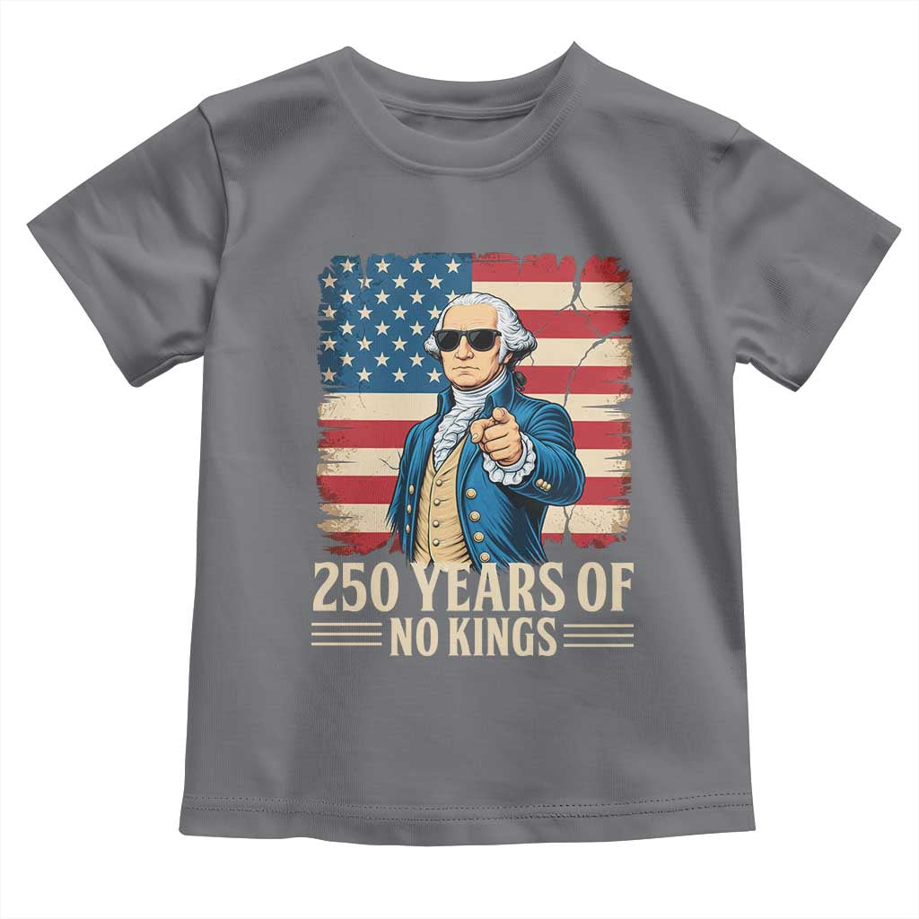 No Kings 250 Years George Washington Toddler T Shirt TS12 Charcoal Print Your Wear