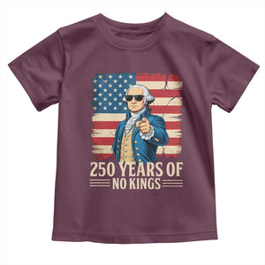 No Kings 250 Years George Washington Toddler T Shirt TS12 Maroon Print Your Wear