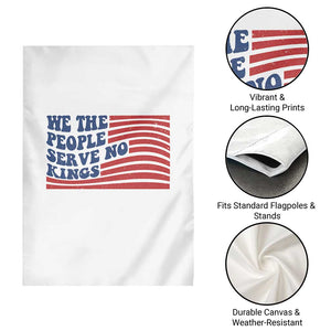 We The People Serve No Kings Garden Flag American Freedom Protest TS12 Print Your Wear
