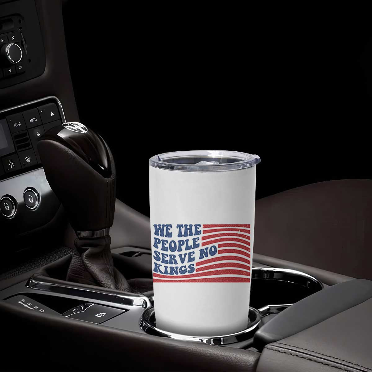 We The People Serve No Kings Tumbler Cup American Freedom Protest TS12 Print Your Wear
