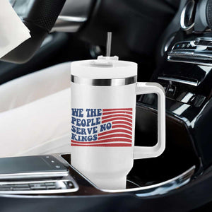 We The People Serve No Kings Tumbler With Handle American Freedom Protest TS12 Print Your Wear