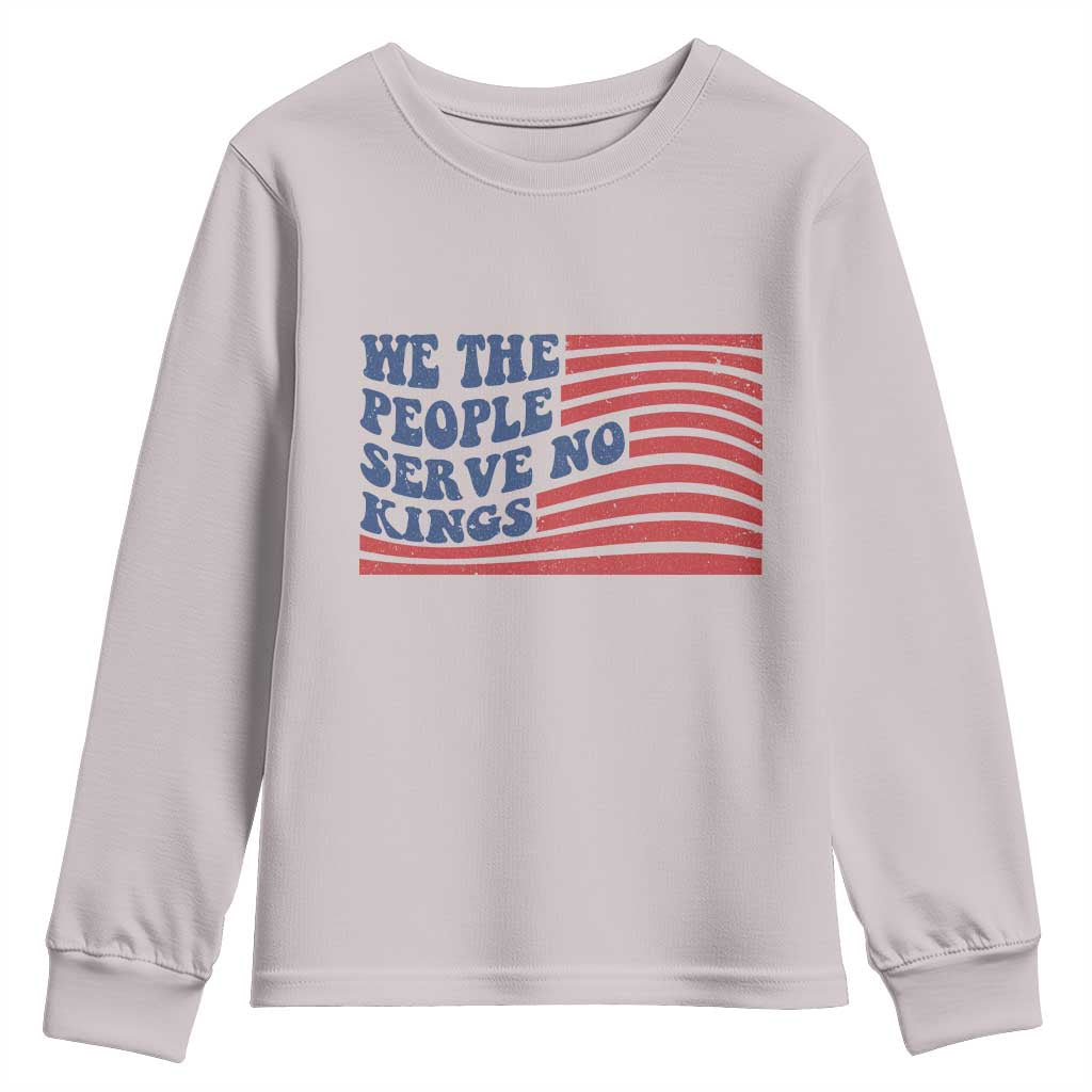We The People Serve No Kings Youth Sweatshirt American Freedom Protest TS12 Ice Gray Print Your Wear