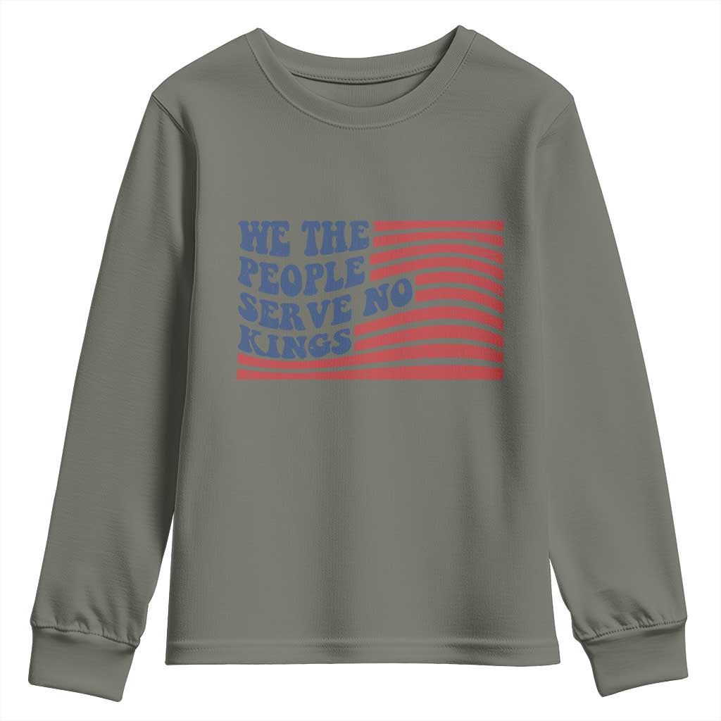 We The People Serve No Kings Youth Sweatshirt American Freedom Protest TS12 Military Green Print Your Wear