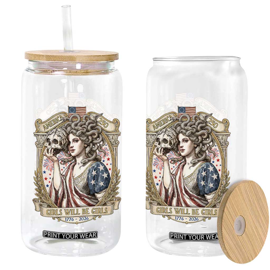 Feminist Medusa Girls Will Be Girls Glass Can USA 250 Anniversary Gift TS12 Print Your Wear