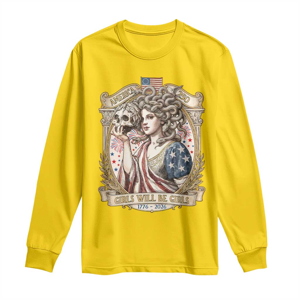 Feminist Medusa Girls Will Be Girls Long Sleeve Shirt USA 250 Anniversary Gift TS12 Daisy Print Your Wear