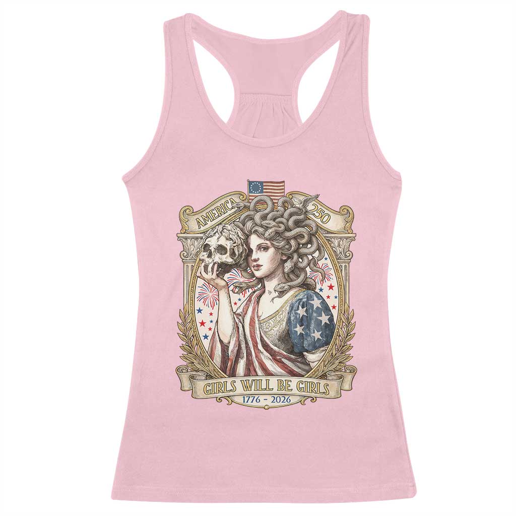 Feminist Medusa Girls Will Be Girls Racerback Tank Top USA 250 Anniversary Gift TS12 Light Pink Print Your Wear