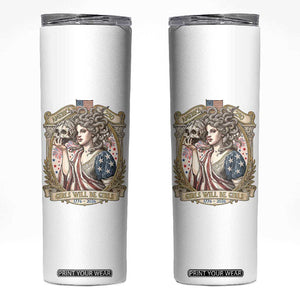 Feminist Medusa Girls Will Be Girls Skinny Tumbler USA 250 Anniversary Gift TS12 White Print Your Wear
