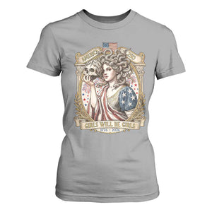 Feminist Medusa Girls Will Be Girls T Shirt For Women USA 250 Anniversary Gift TS12 Sport Gray Print Your Wear