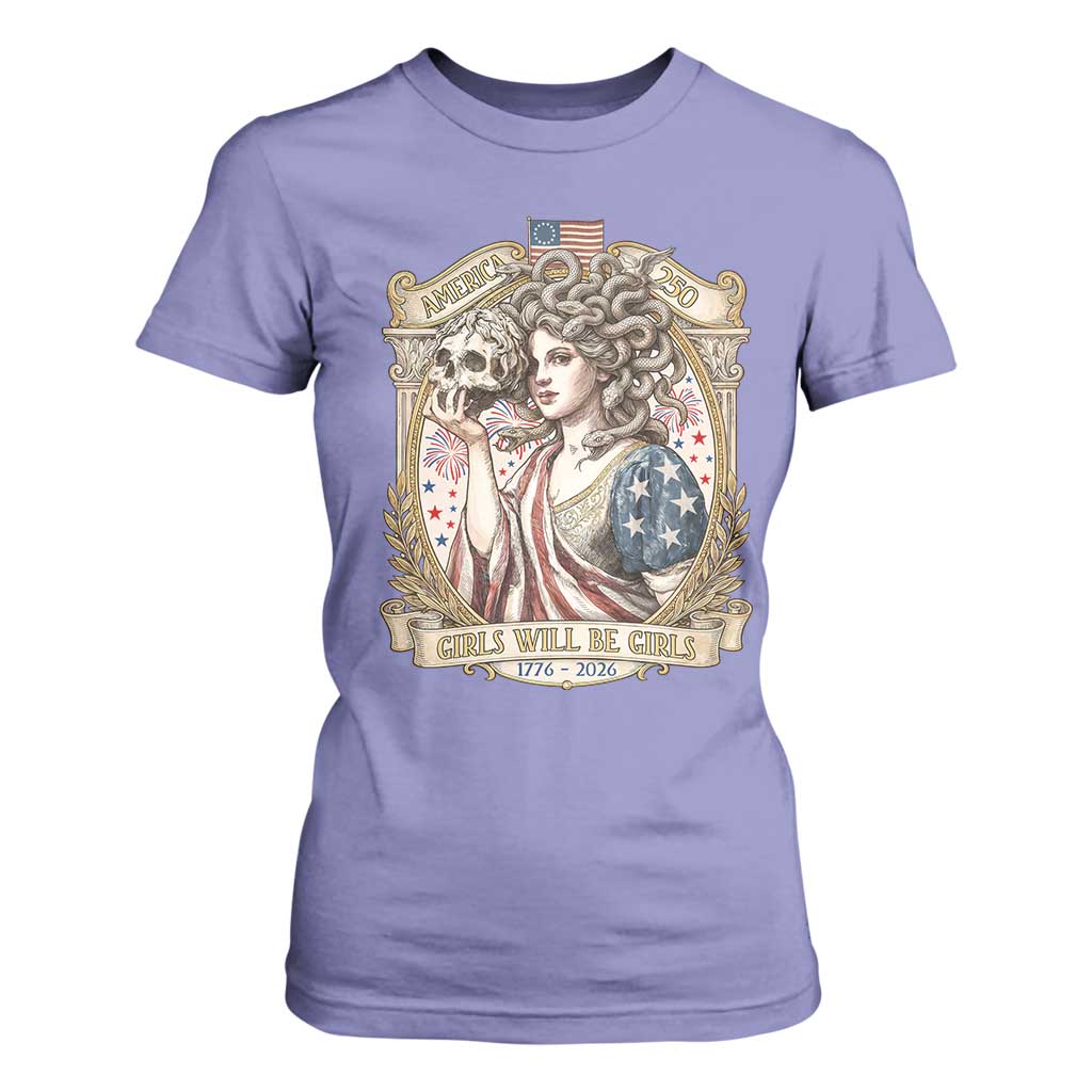 Feminist Medusa Girls Will Be Girls T Shirt For Women USA 250 Anniversary Gift TS12 Violet Print Your Wear