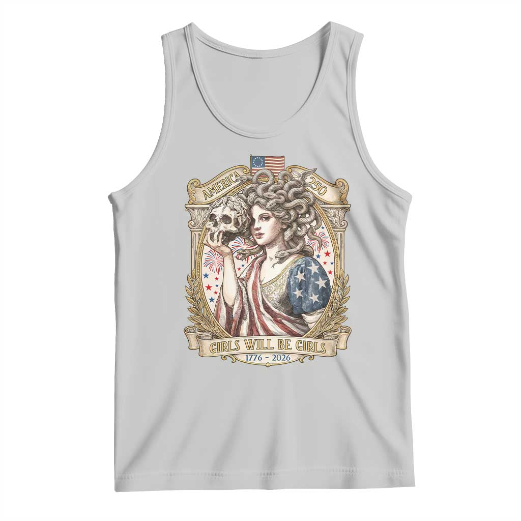 Feminist Medusa Girls Will Be Girls Tank Top USA 250 Anniversary Gift TS12 Ash Print Your Wear