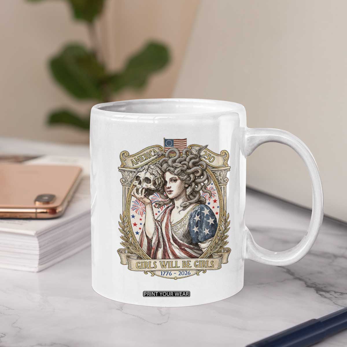 Feminist Medusa Girls Will Be Girls Coffee Mug USA 250 Anniversary Gift TS12 Print Your Wear