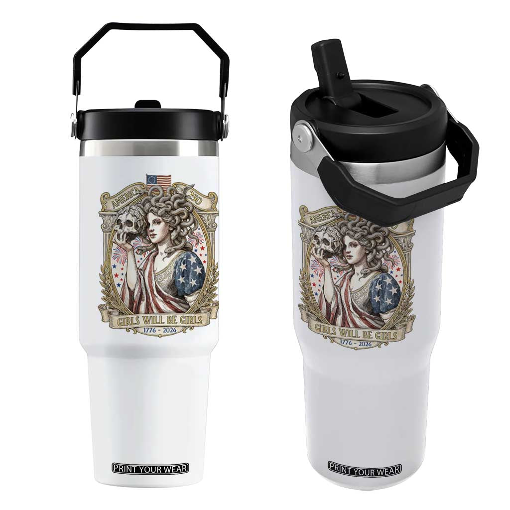 Feminist Medusa Girls Will Be Girls Flip Straw Tumbler USA 250 Anniversary Gift TS12 One Size: 30 oz White Print Your Wear