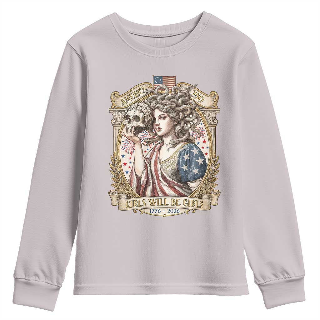 Feminist Medusa Girls Will Be Girls Youth Sweatshirt USA 250 Anniversary Gift TS12 Ice Gray Print Your Wear