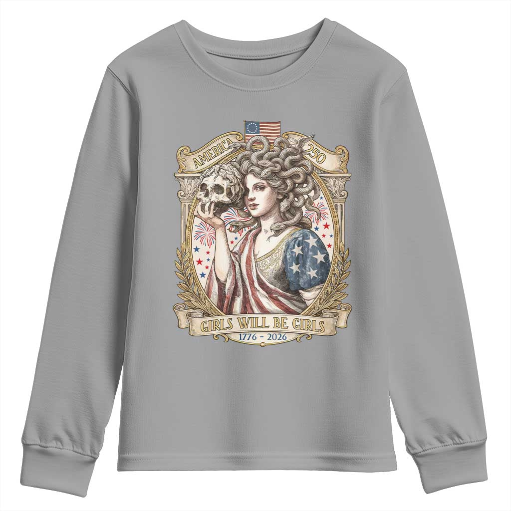 Feminist Medusa Girls Will Be Girls Youth Sweatshirt USA 250 Anniversary Gift TS12 Sport Gray Print Your Wear
