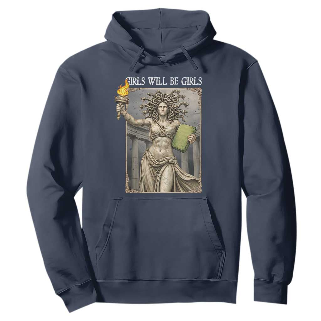 Funny Feminist Medusa Statue Of Liberty Hoodie Girls Will Be Girls TS12 Navy Print Your Wear