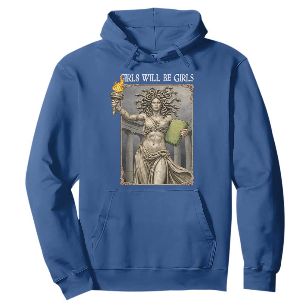 Funny Feminist Medusa Statue Of Liberty Hoodie Girls Will Be Girls TS12 Royal Blue Print Your Wear
