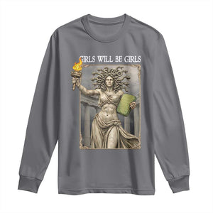 Funny Feminist Medusa Statue Of Liberty Long Sleeve Shirt Girls Will Be Girls TS12 Charcoal Print Your Wear