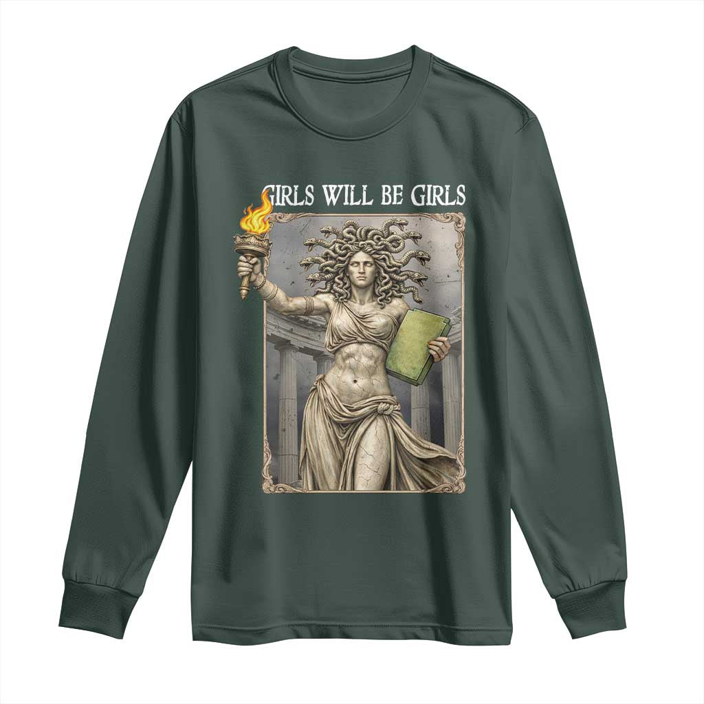 Funny Feminist Medusa Statue Of Liberty Long Sleeve Shirt Girls Will Be Girls TS12 Dark Forest Green Print Your Wear