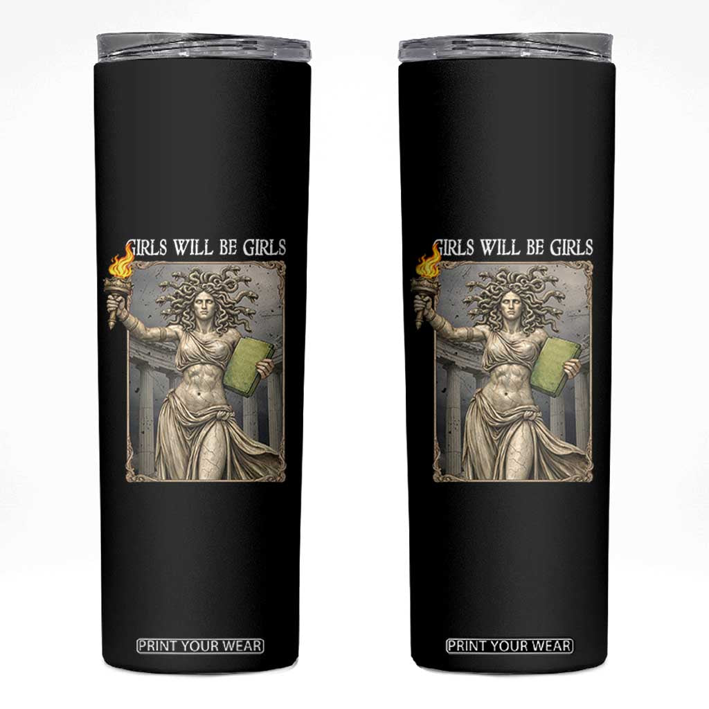 Funny Feminist Medusa Statue Of Liberty Skinny Tumbler Girls Will Be Girls TS12 Black Print Your Wear