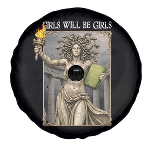Funny Feminist Medusa Statue Of Liberty Spare Tire Cover Girls Will Be Girls TS12 Print Your Wear