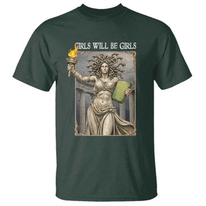 Funny Feminist Medusa Statue Of Liberty T Shirt Girls Will Be Girls TS12 Dark Forest Green Print Your Wear
