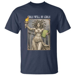 Funny Feminist Medusa Statue Of Liberty T Shirt Girls Will Be Girls TS12 Navy Print Your Wear