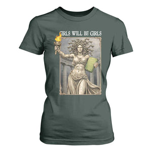 Funny Feminist Medusa Statue Of Liberty T Shirt For Women Girls Will Be Girls TS12 Dark Forest Green Print Your Wear