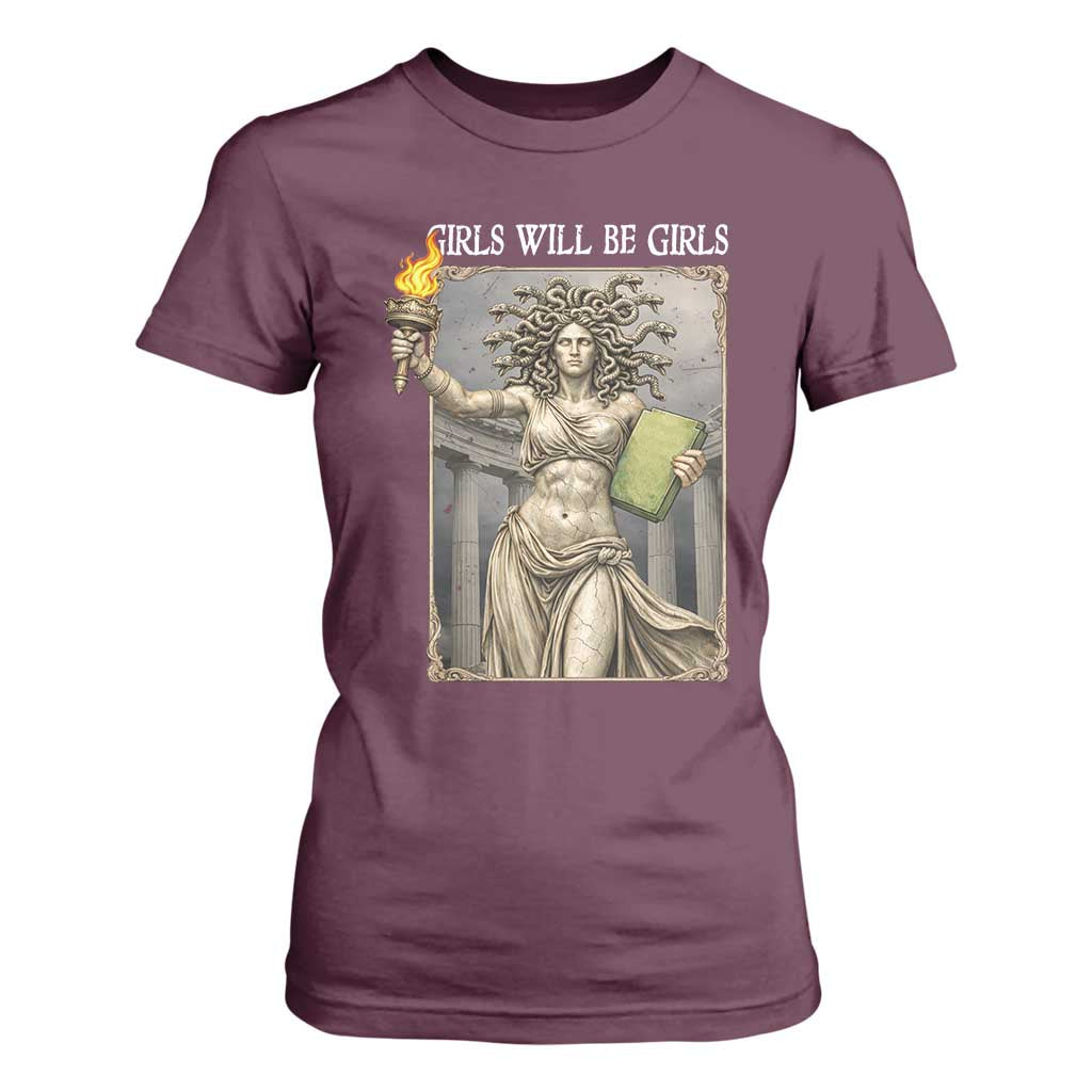 Funny Feminist Medusa Statue Of Liberty T Shirt For Women Girls Will Be Girls TS12 Maroon Print Your Wear