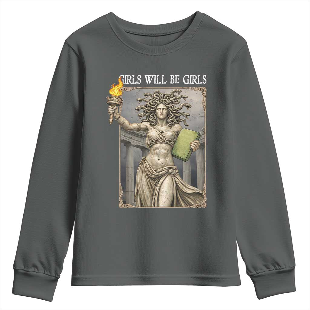 Funny Feminist Medusa Statue Of Liberty Youth Sweatshirt Girls Will Be Girls TS12 Dark Heather Print Your Wear