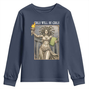 Funny Feminist Medusa Statue Of Liberty Youth Sweatshirt Girls Will Be Girls TS12 Navy Print Your Wear