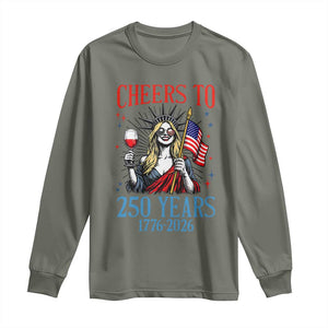 Funny Patriotic Statue Of Liberty Long Sleeve Shirt Cheers To 250 Years TS12 Military Green Print Your Wear
