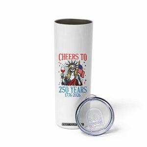 Funny Patriotic Statue Of Liberty Skinny Tumbler Cheers To 250 Years TS12 Print Your Wear
