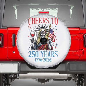 Funny Patriotic Statue Of Liberty Spare Tire Cover Cheers To 250 Years TS12 White Print Your Wear