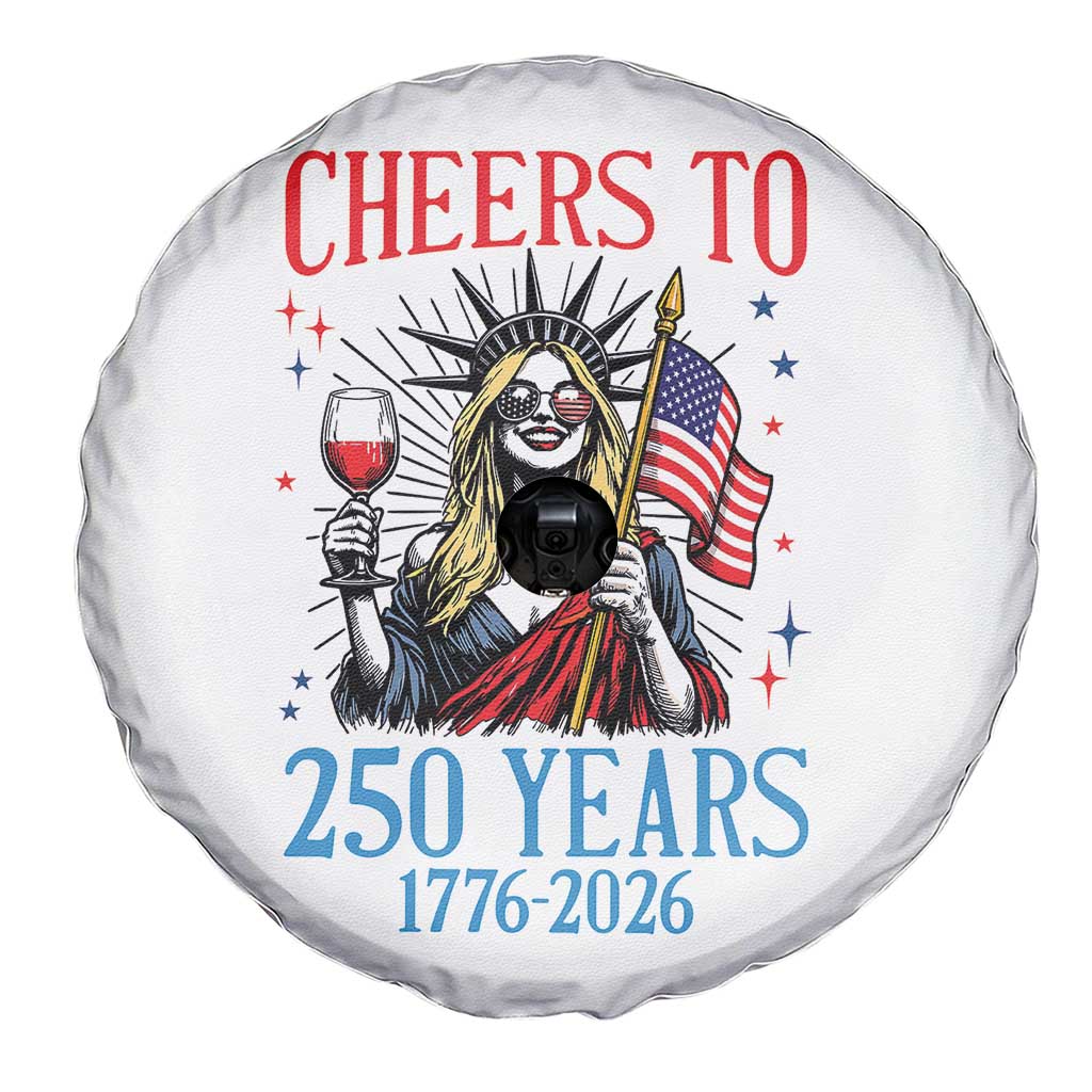 Funny Patriotic Statue Of Liberty Spare Tire Cover Cheers To 250 Years TS12 Print Your Wear
