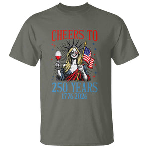 Funny Patriotic Statue Of Liberty T Shirt Cheers To 250 Years TS12 Military Green Print Your Wear