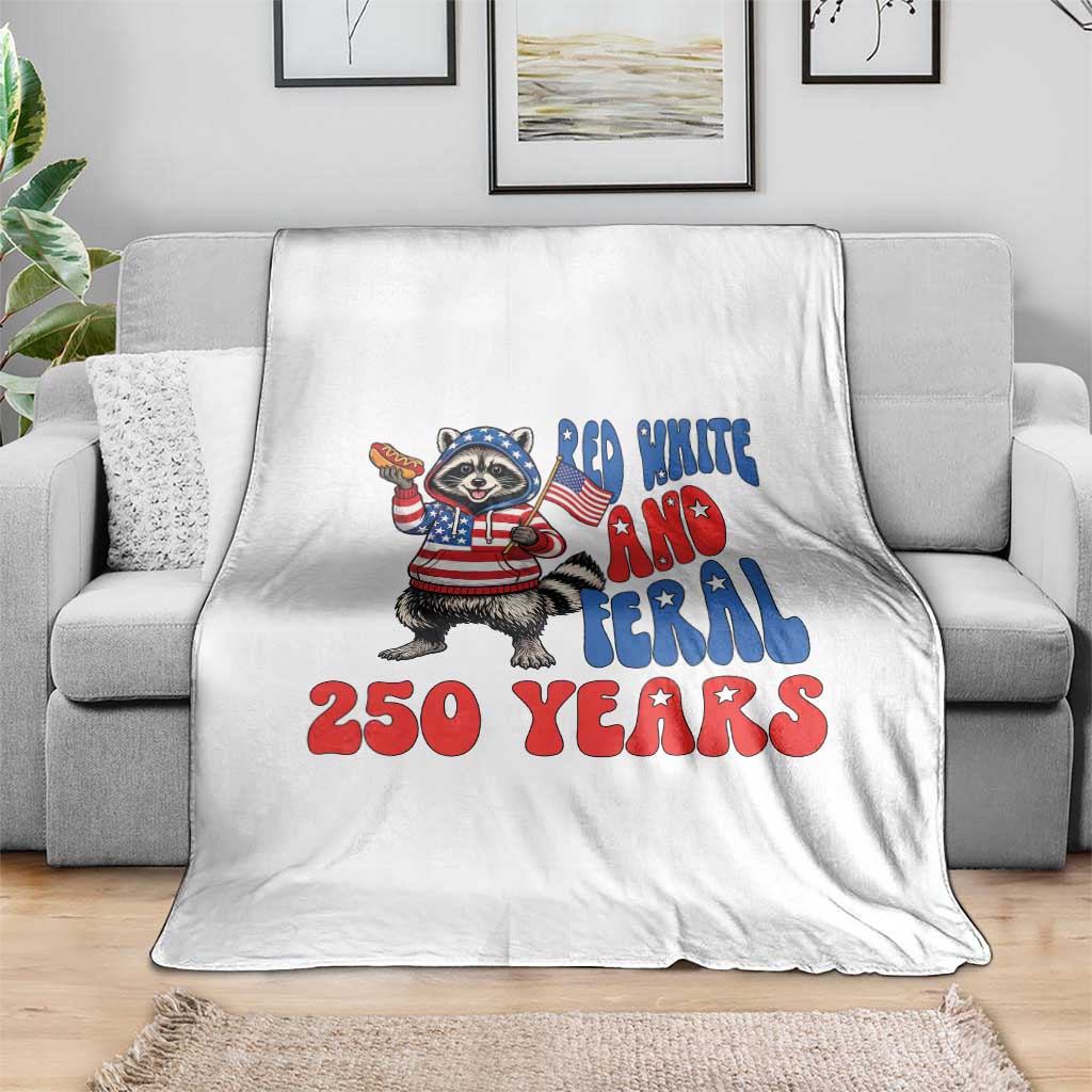 Funny Patriotic Raccoon Throw Blanket Red White And Feral 250 Years TS12 Print Your Wear