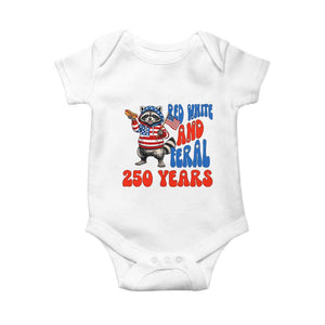 Funny Patriotic Raccoon Baby Onesie Red White And Feral 250 Years TS12 White Print Your Wear