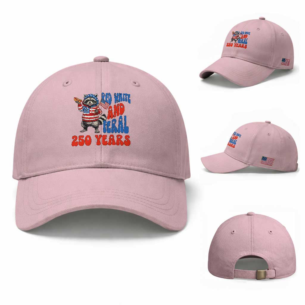 Funny Patriotic Raccoon Baseball Cap Red White And Feral 250 Years TS12 Baseball Cap Universal Fit Light Pink Print Your Wear