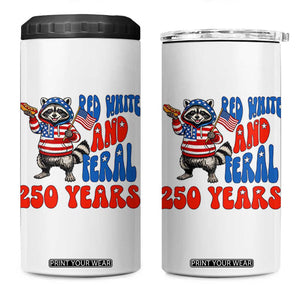 Funny Patriotic Raccoon 4 in 1 Can Cooler Tumbler Red White And Feral 250 Years TS12 One Size: 16 oz White Print Your Wear