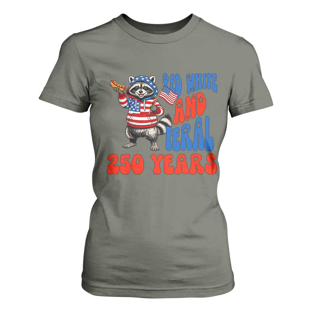 Funny Patriotic Raccoon T Shirt For Women Red White And Feral 250 Years TS12 Military Green Print Your Wear