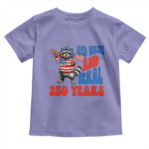 Funny Patriotic Raccoon Toddler T Shirt Red White And Feral 250 Years TS12 Violet Print Your Wear