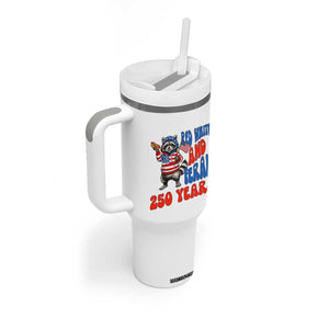 Funny Patriotic Raccoon Tumbler With Handle Red White And Feral 250 Years TS12 Print Your Wear