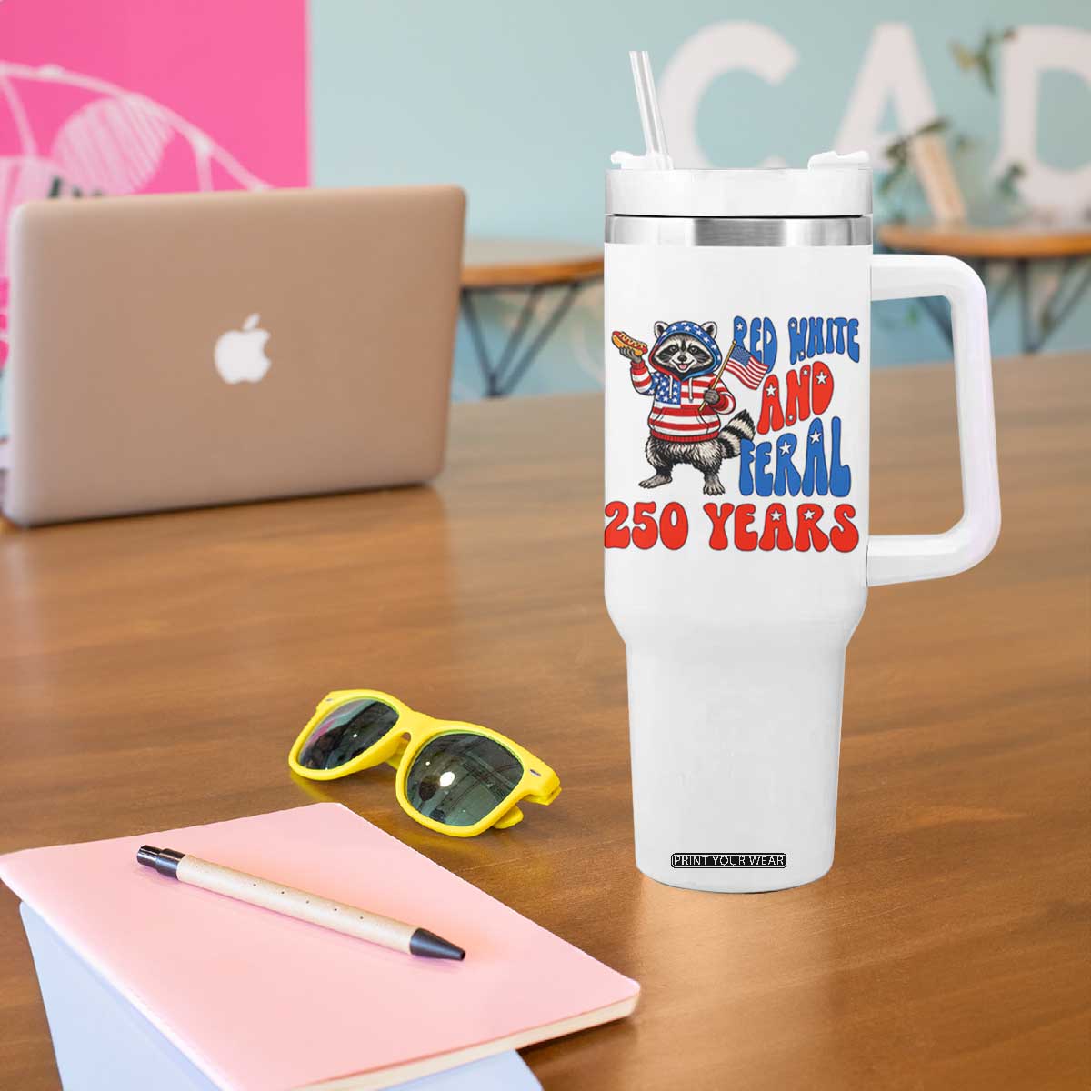 Funny Patriotic Raccoon Tumbler With Handle Red White And Feral 250 Years TS12 Print Your Wear