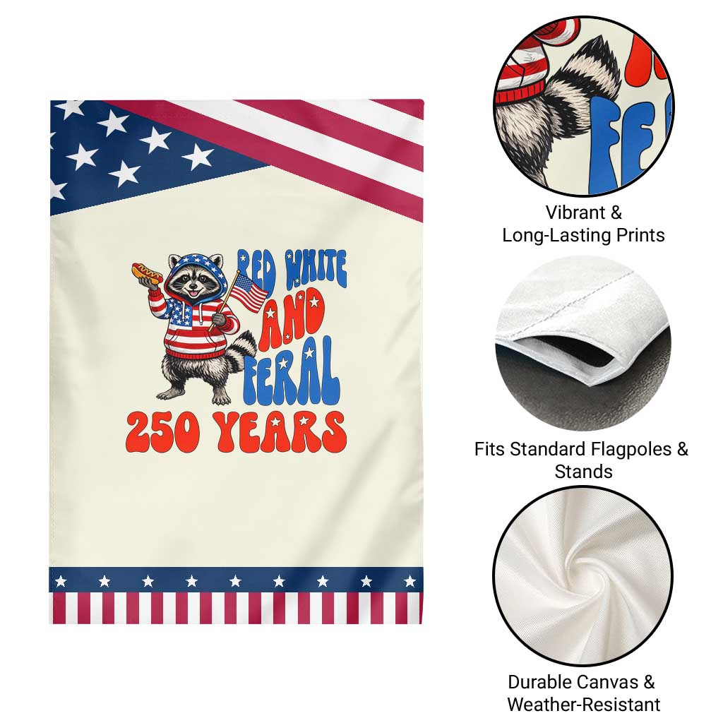 Funny Patriotic Raccoon Garden Flag Red White And Feral 250 Years TS12 Print Your Wear
