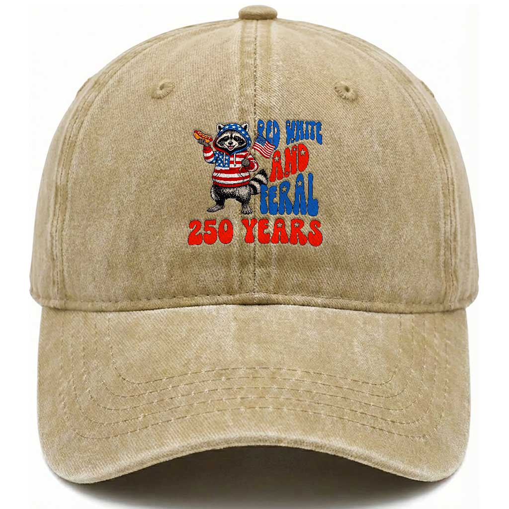 Funny Patriotic Raccoon Washed Cotton Baseball Cap Red White And Feral 250 Years TS12 Print Your Wear