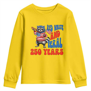 Funny Patriotic Raccoon Youth Sweatshirt Red White And Feral 250 Years TS12 Daisy Print Your Wear
